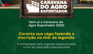 20ª Megaleite terá edição da Caravana do AgroExportador do MAPA
