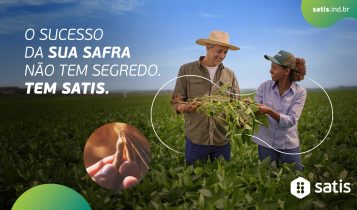 Posicionamento da Satis para novo ano-safra prioriza atenção à jornada completa do produtor na lavoura